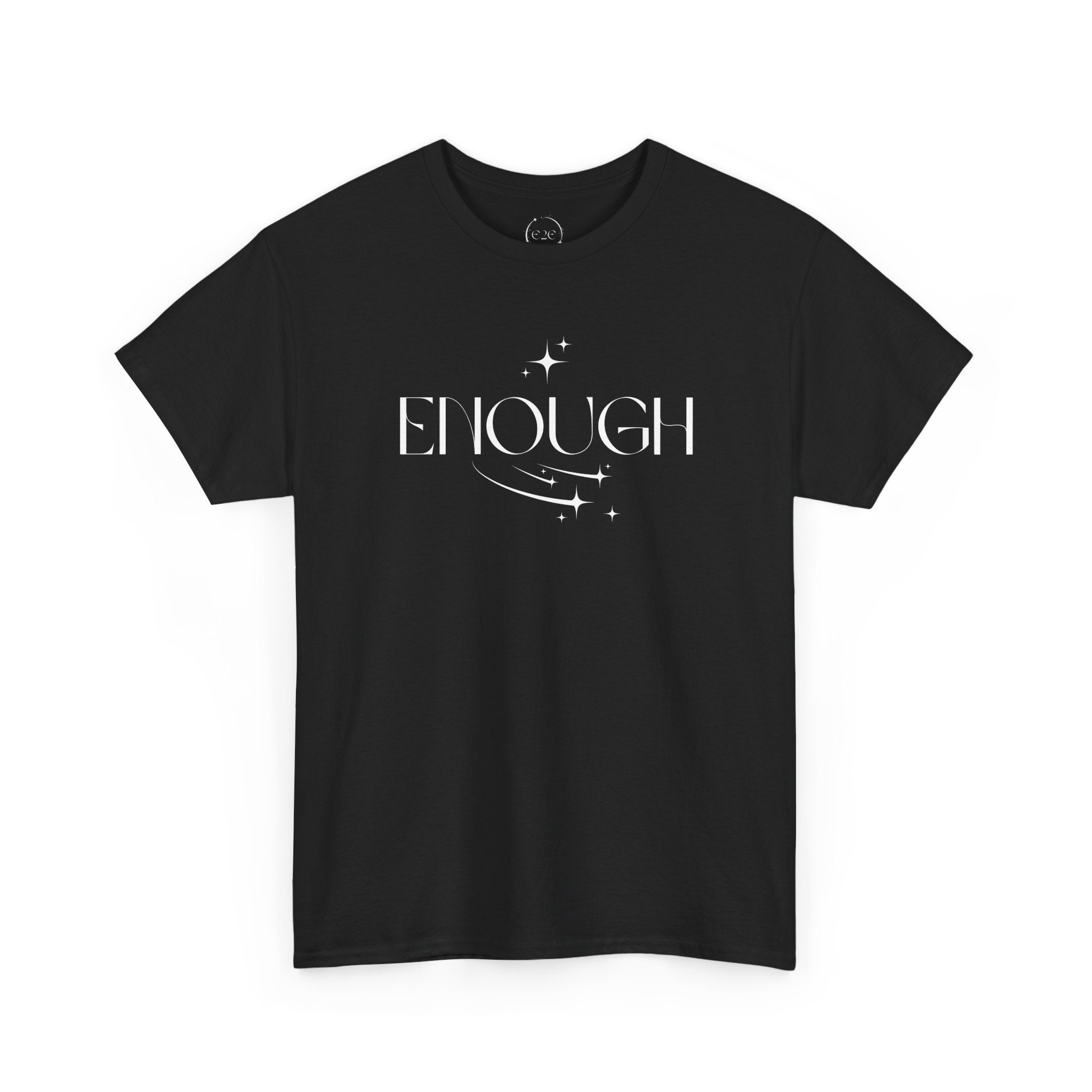 Enough Spiritual Empowerment T-Shirt