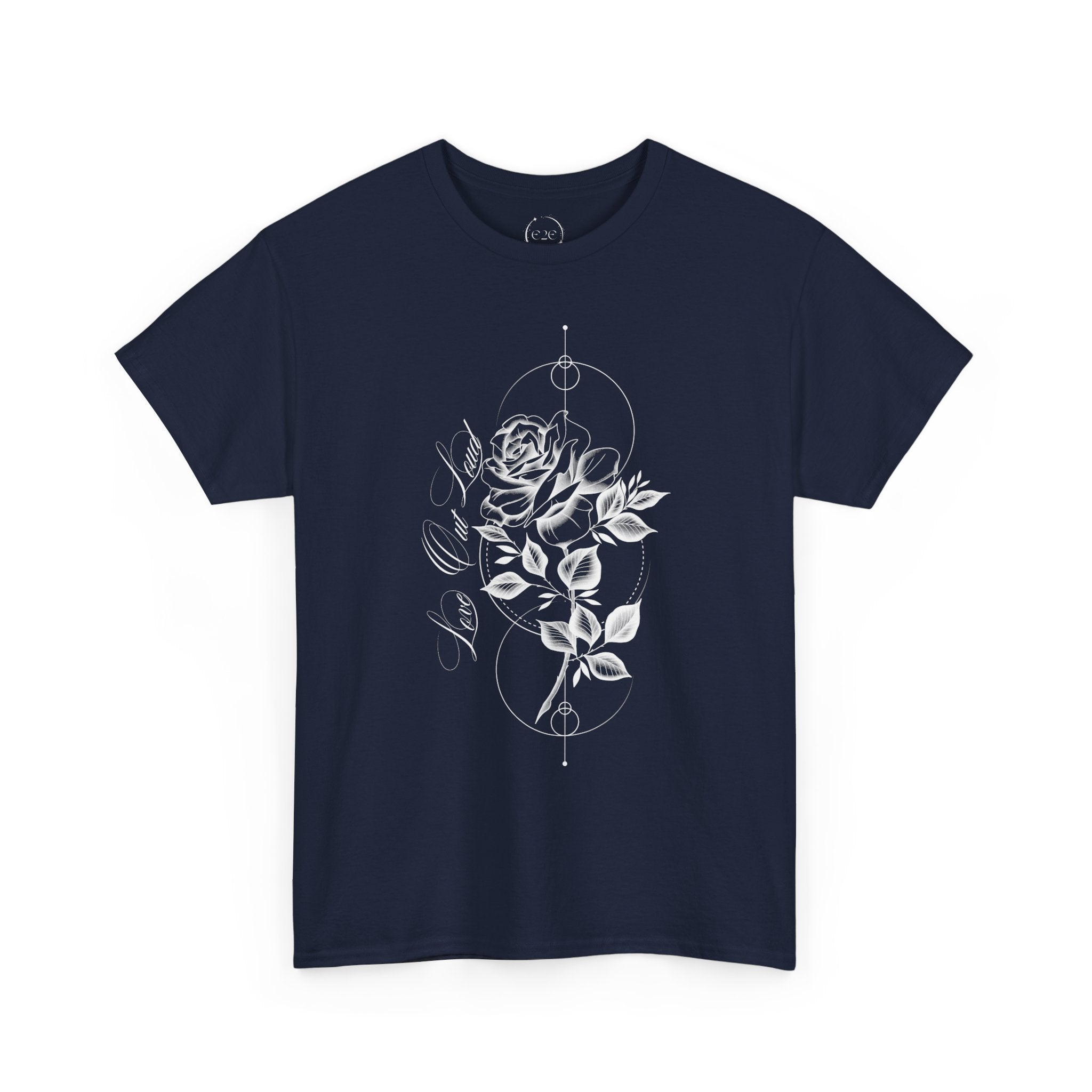 Love Out Loud T-Shirt