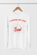 Change or Die Skull Graphic Sweatshirt