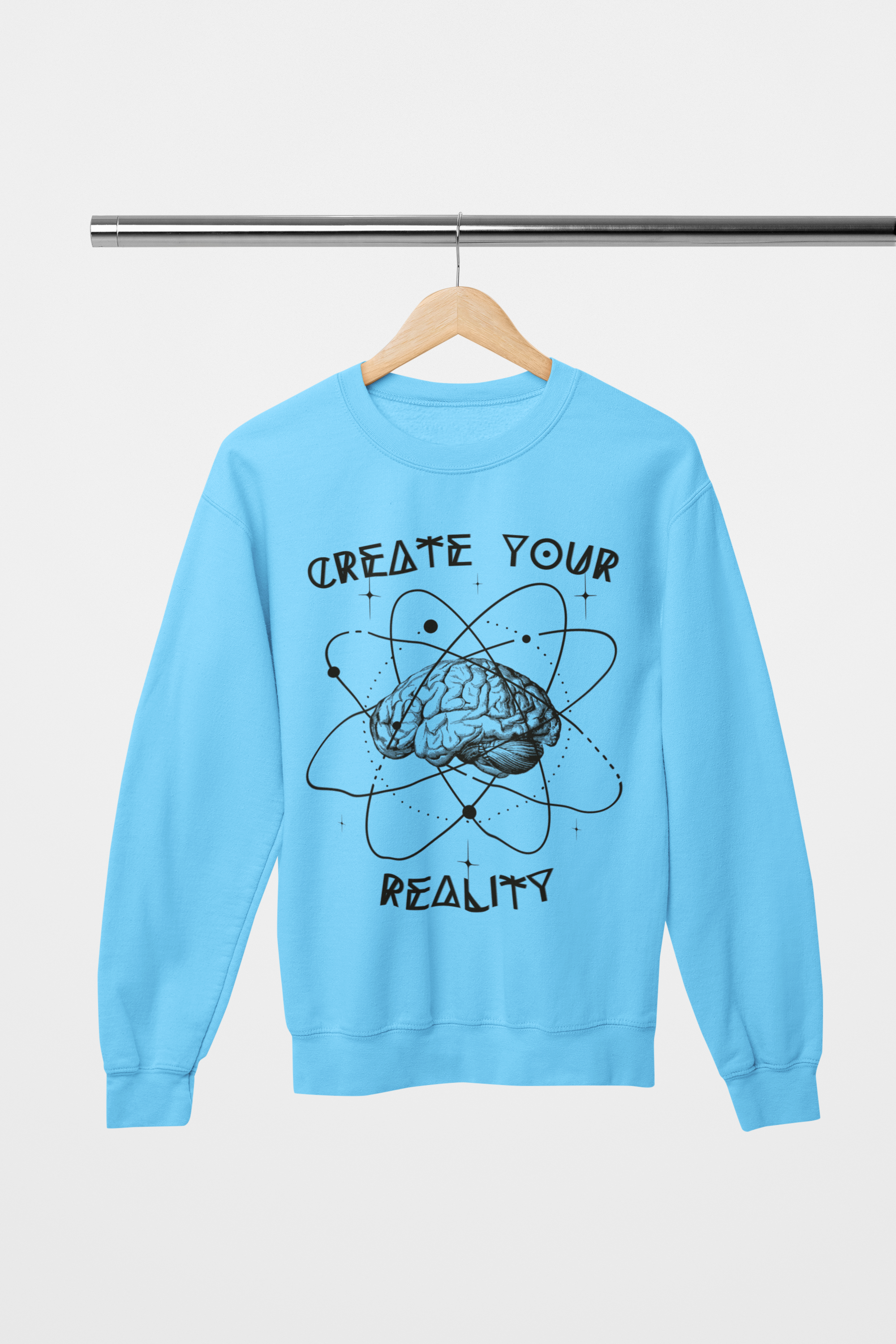 Create Your Reality Sweatshirt