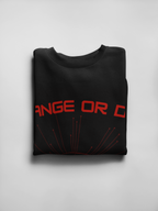 Change or Die Skull Graphic Sweatshirt