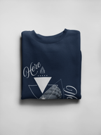 Here & Now Sweatshirt
