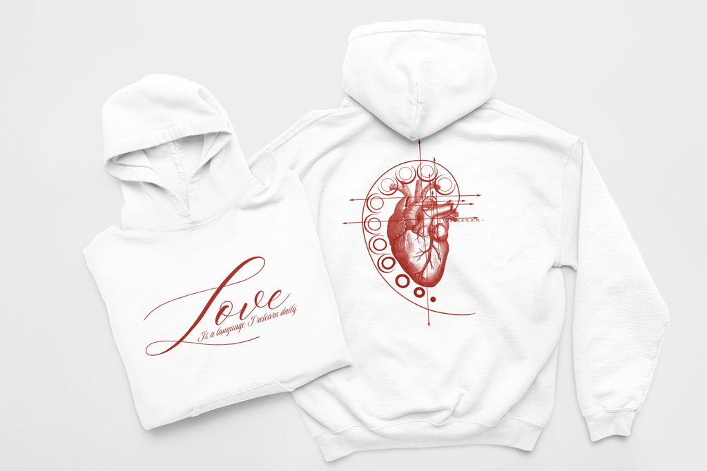 Love Is a Language I Relearn Daily Hoodie