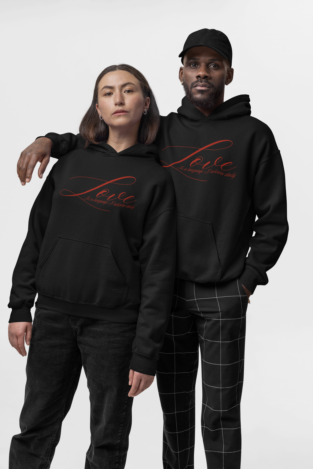 Love Is a Language I Relearn Daily Hoodie
