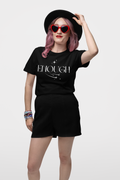 Enough Spiritual Empowerment T-Shirt