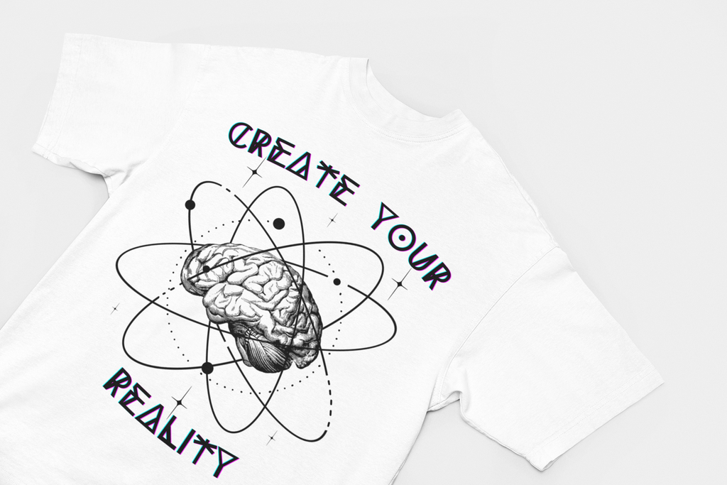 Create Your Reality Graphic T-Shirt