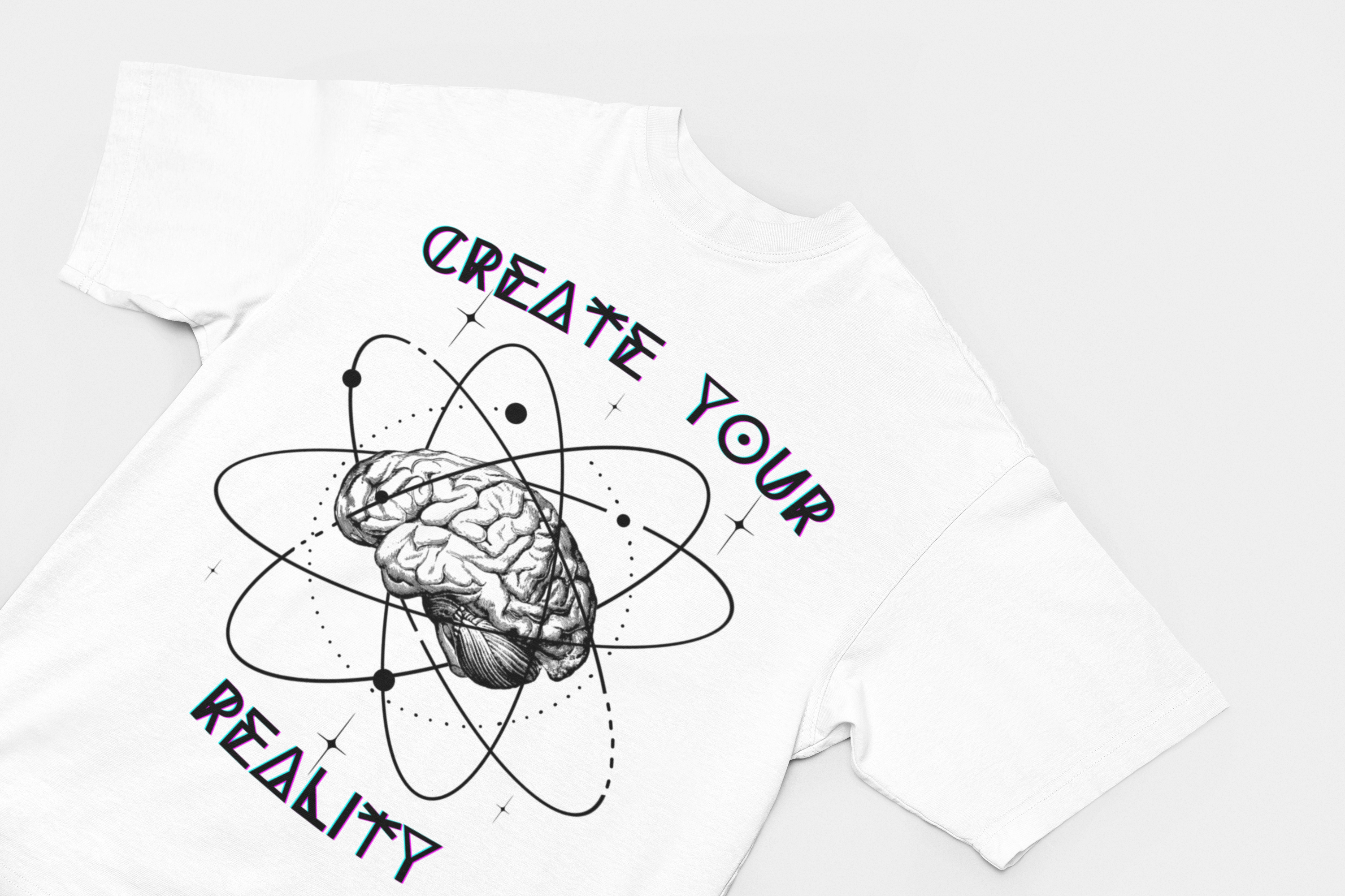 Create Your Reality Graphic T-Shirt