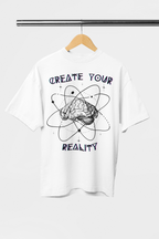 Create Your Reality Graphic T-Shirt