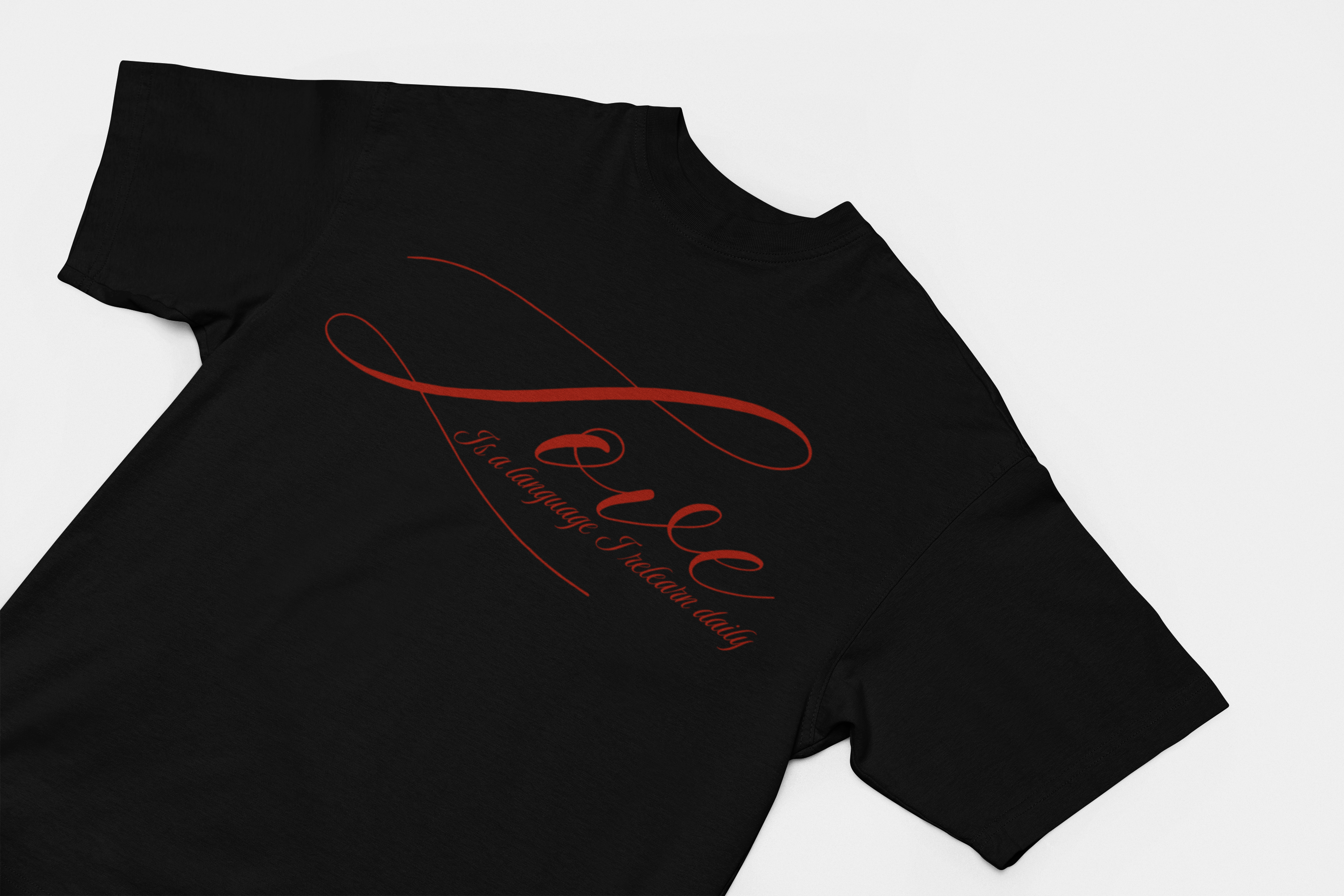 Love Is a Language I Relearn Daily T‑Shirt