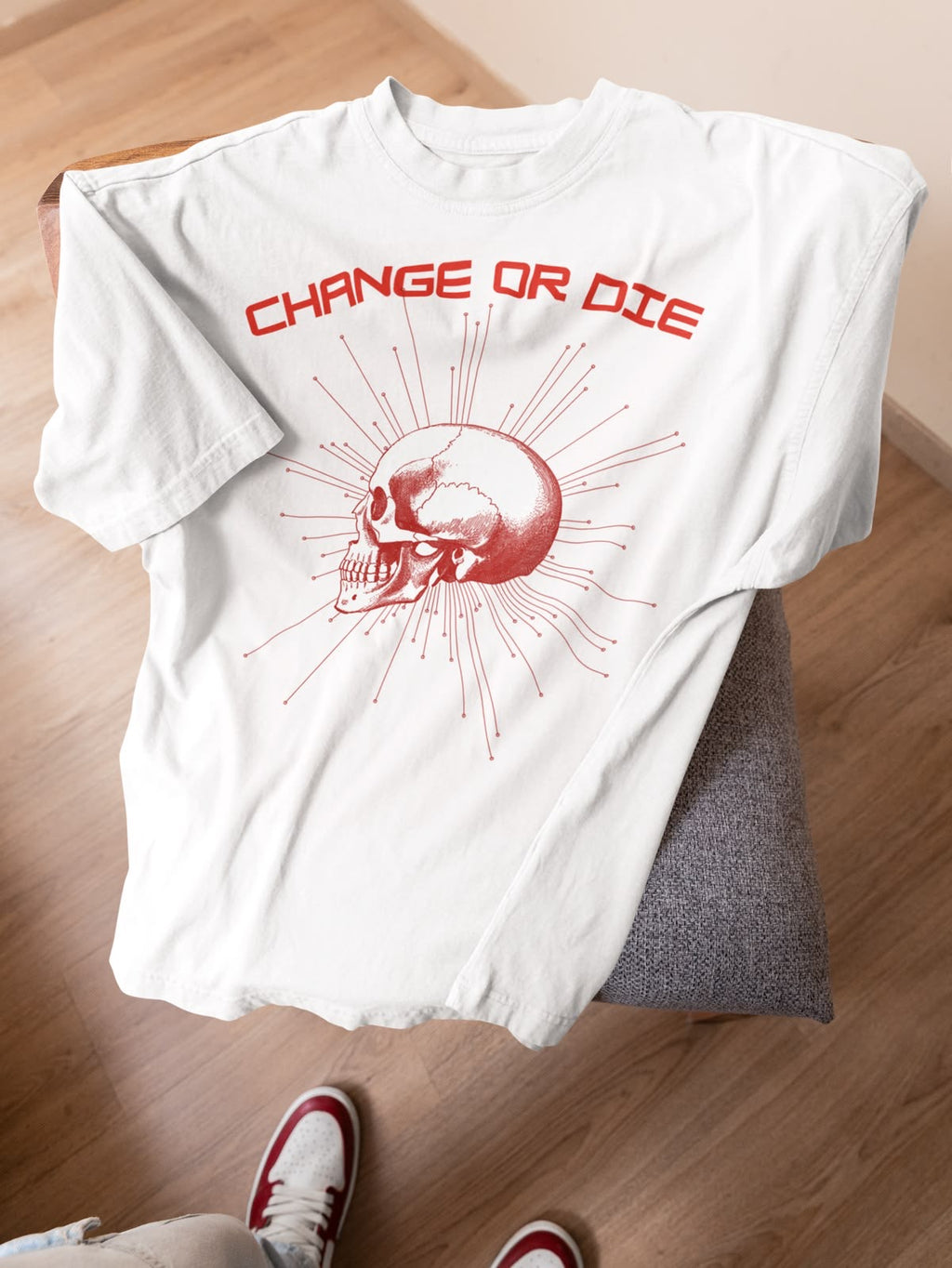 Change or Die T-Shirt