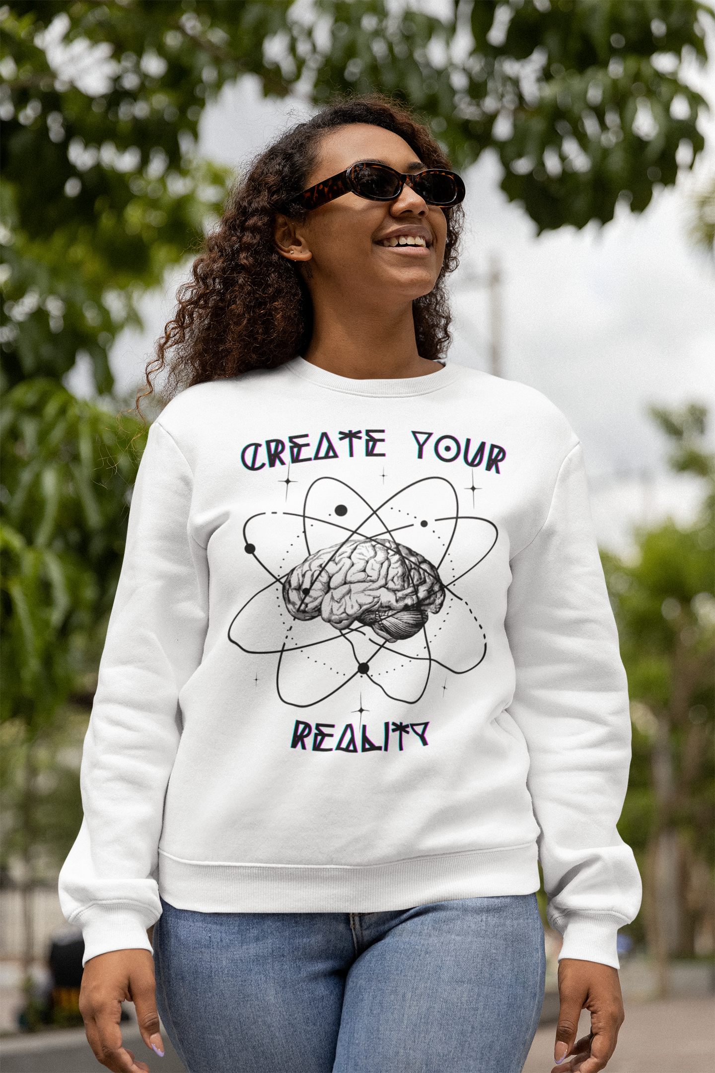 Create Your Reality Sweatshirt